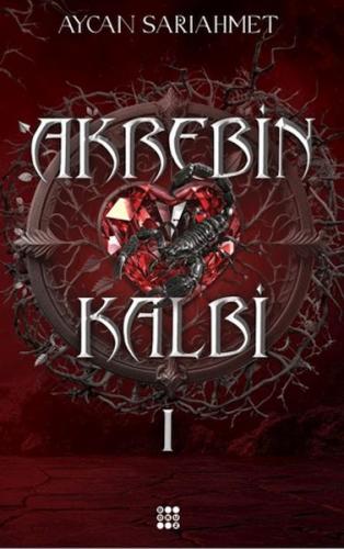 Akrebin Kalbi 1 Aycan Sarıahmet