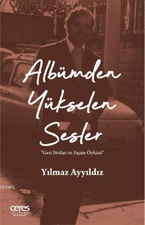 Albümden Yükselen Sesler Yılmaz Ayyıldız