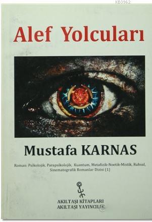 Alef Yolcuları Mustafa Karnas