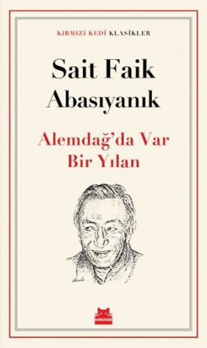 Alemdağ’da Var Bir Yılan Sait Faik Abasıyanık