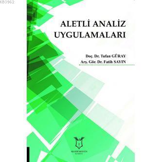 Aletli Analiz Uygulamaları Fatih Sayın