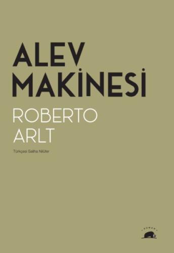 Alev Makinesi Roberto Arlt