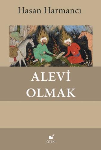 Alevi Olmak Hasan Harmancı