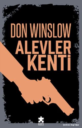 Alevler Kenti Don Winslow