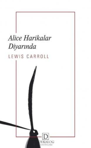 Alice Harikalar Diyarında Lewis Carroll