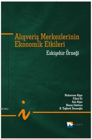 Alışveriş Merkezlerinin Ekonomik Etkileri Kolektif