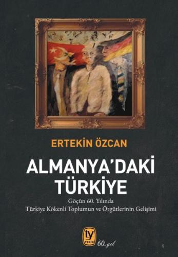 Almanya’daki Türkiye Ertekin Özcan