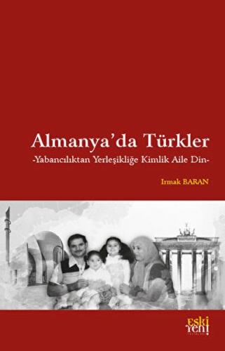 Almanya'da Türkler Irmak Baran