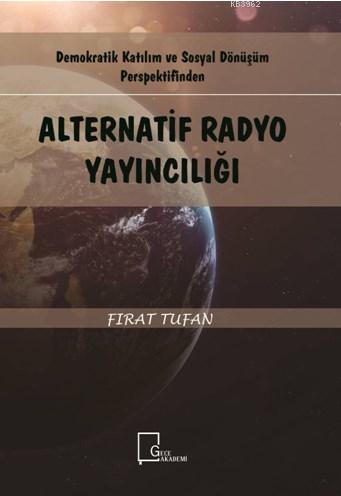 Alternatif Radyo Yayıncılığı Fırat Tufan