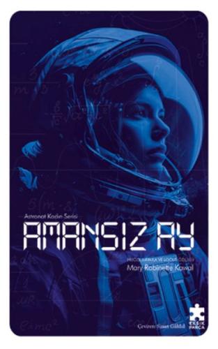 Amansız Ay Mary Robinette Kowal