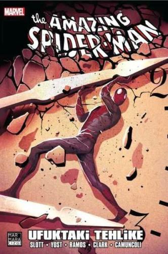 Amazing Spider-Man Cilt 28 - Ufuktaki Tehlike Dan Slott