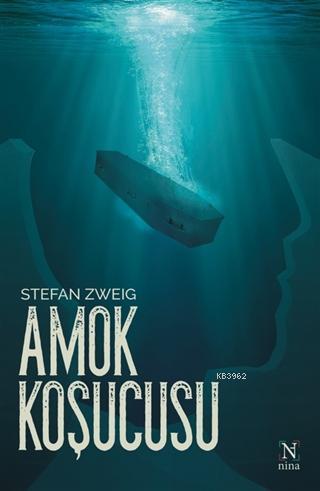 Amok Koşucusu Stefan Zweig