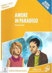 Amore in paradiso +audio online (A1-A2) Nuova edizione Giovanni Ducci