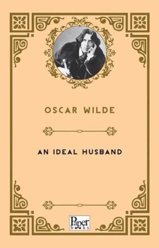 An Ideal Husband Oscar Wilde