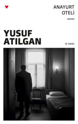 Anayurt Oteli (Yeni Kapak) Yusuf Atılgan