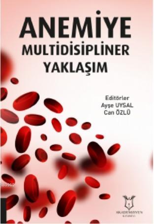 Anemiye Multidisipliner Yaklaşım Can Özlü