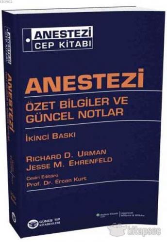 Anestezi Özet Bilgiler ve Güncel Konular