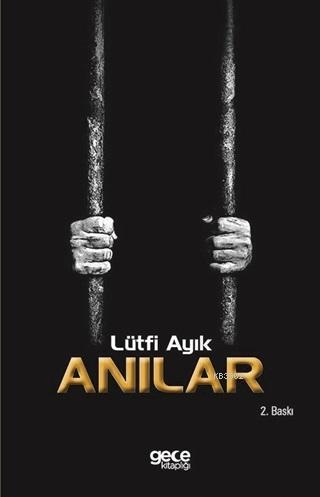 Anılar Lütfi Ayık