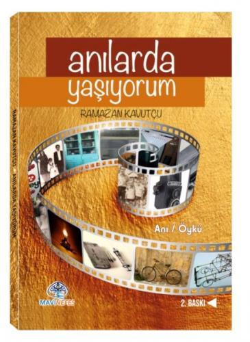 Anılarda Yaşıyorum