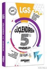 Ankara Yayınları 8. Sınıf LGS Fasikül Güçlendiren 5 li Denemeler Ankar
