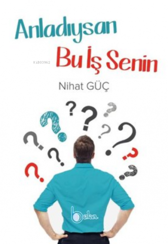 Anladıysan Bu İş Senin Nihat Güç