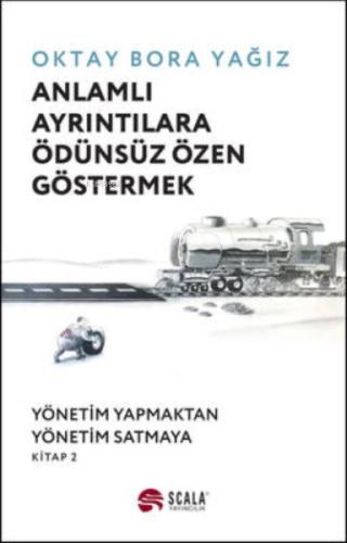 Anlamlı Ayrıntılara Ödünsüz Özen Göstermek