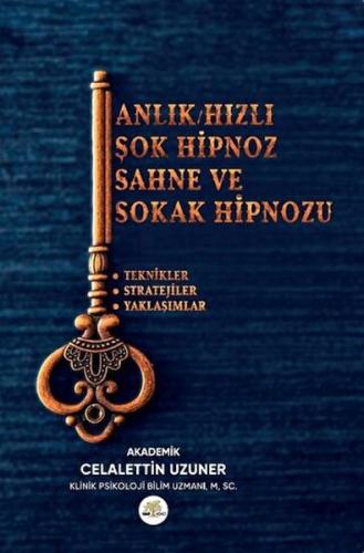 Anlık/Hızlı/Şok Hipnoz & Sahne ve Sokak Hipnozu Celalettin Uzuner