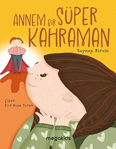 Annem Bir Süper Kahraman Katie Rewse