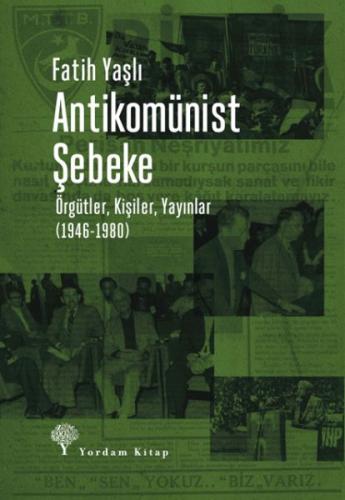 Antikomünist Şebeke Fatih Yaşlı