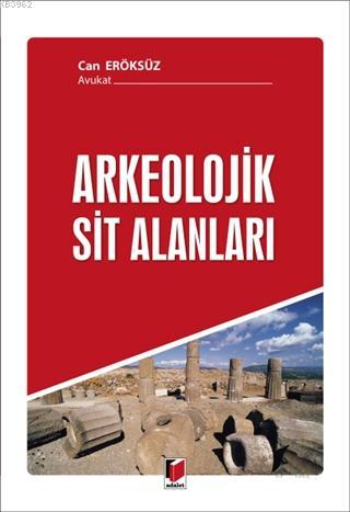 Arkeolojik Sit Alanları Can Eröksüz