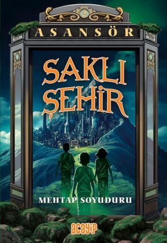 Asansör 2 - Saklı Şehir Mehtap Soyuduru