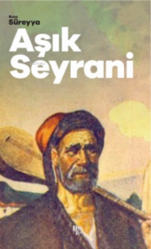 Aşık Seyrani Rıza Süreyya