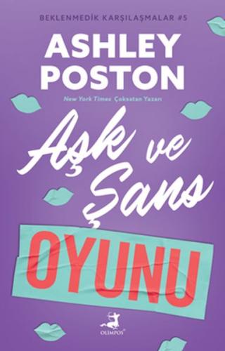 Aşk Ve Şans Oyunu - Beklenmedik Karşılaşmalar 5  Ashley Poston