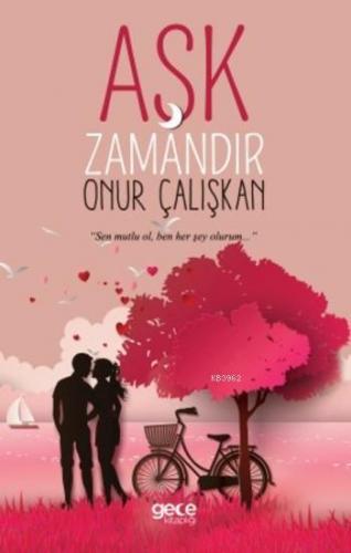 Aşk Zamandır Onur Çalışkan