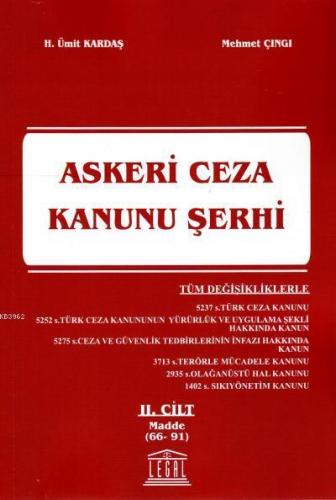 Askeri Ceza Kanunu Şerhi 2. Cilt (Madde 66-91) Ümit Kardaş