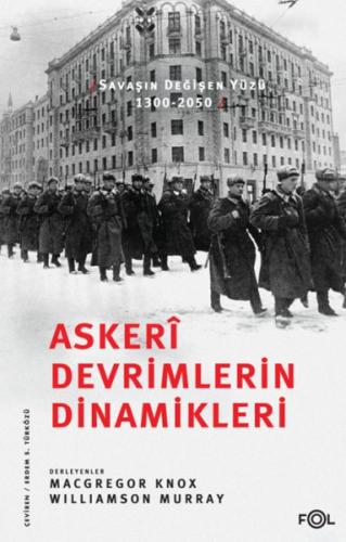 Askerî Devrimlerin Dinamikleri MacGregor Knox