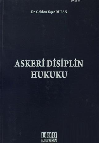 Askeri Disiplin Hukuku Gökhan Yaşar Duran