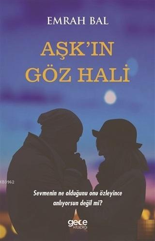 Aşk'ın Göz Hali Emrah Bal