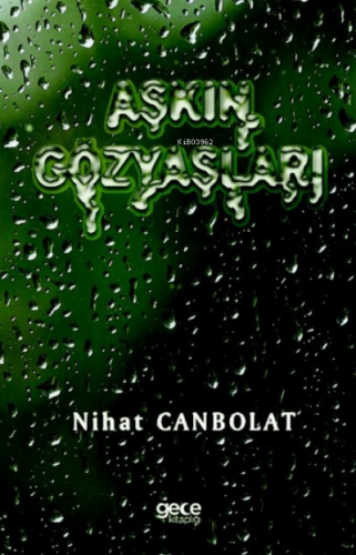 Aşkın Gözyaşları Nihat Canbolat