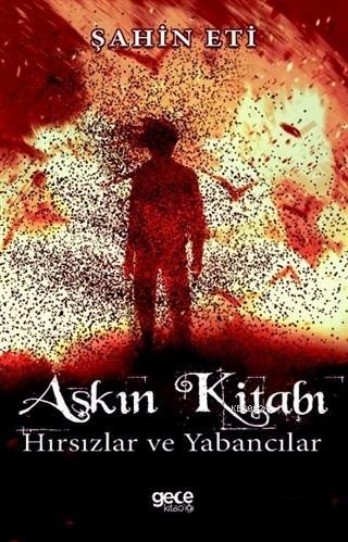 Aşkın Kitabı Şahin Eti