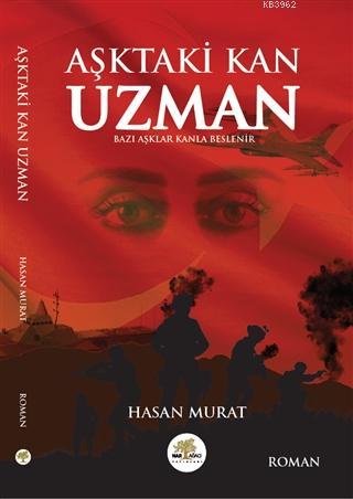 Aşktaki Kan Uzman Hasan Murat