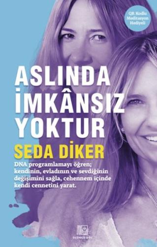 Aslında İmkansız Yoktur Seda Diker