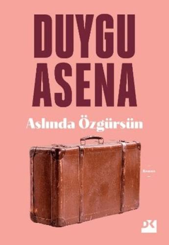 Aslında Özgürsün Duygu Asena