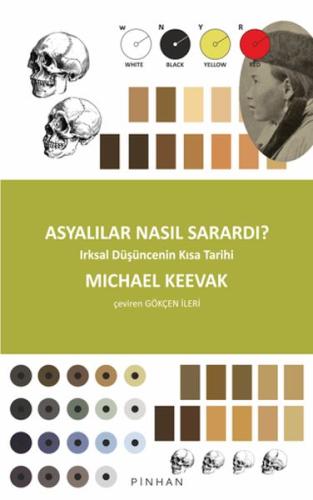 Asyalılar Nasıl Sarardı? Michael Keevak