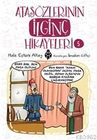 Atasözlerinin İlginç Hikayeleri 5 Hale Eştürk Altay