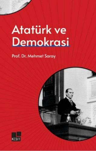 Atatürk ve Demokrasi Mehmet Saray