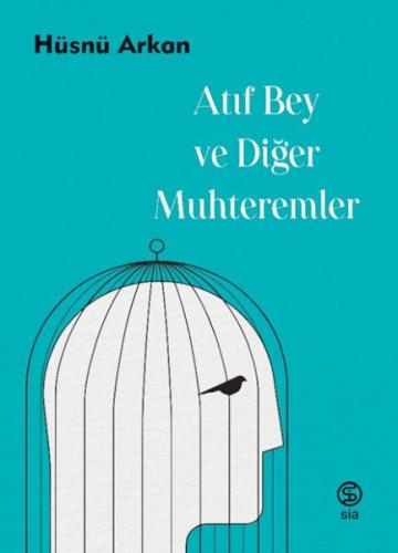 Atıf Bey ve Diğer Muhteremler Hüsnü Arkan