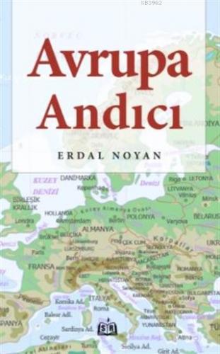 Avrupa Andıcı Erdal Noyan