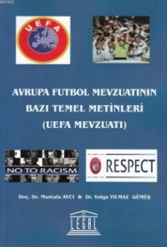 Avrupa Futbol Mevzuatının Bazı Temel Metinleri Mustafa Avcı