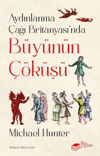 Aydınlanma Çağı Britanyası’nda Büyünün Çöküşü Christopher J. Ferguson